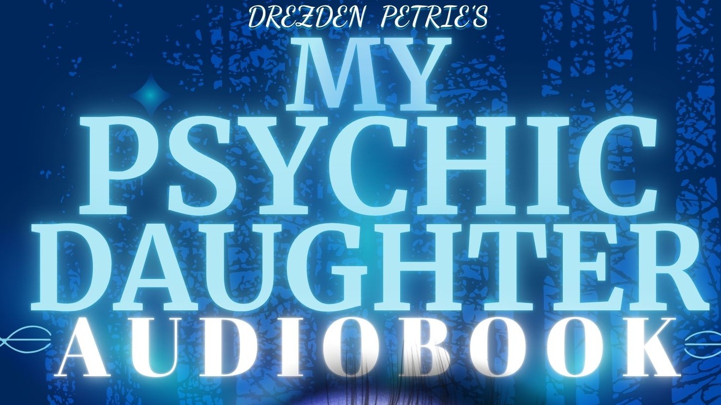 My Psychic Daughter AudioBook 