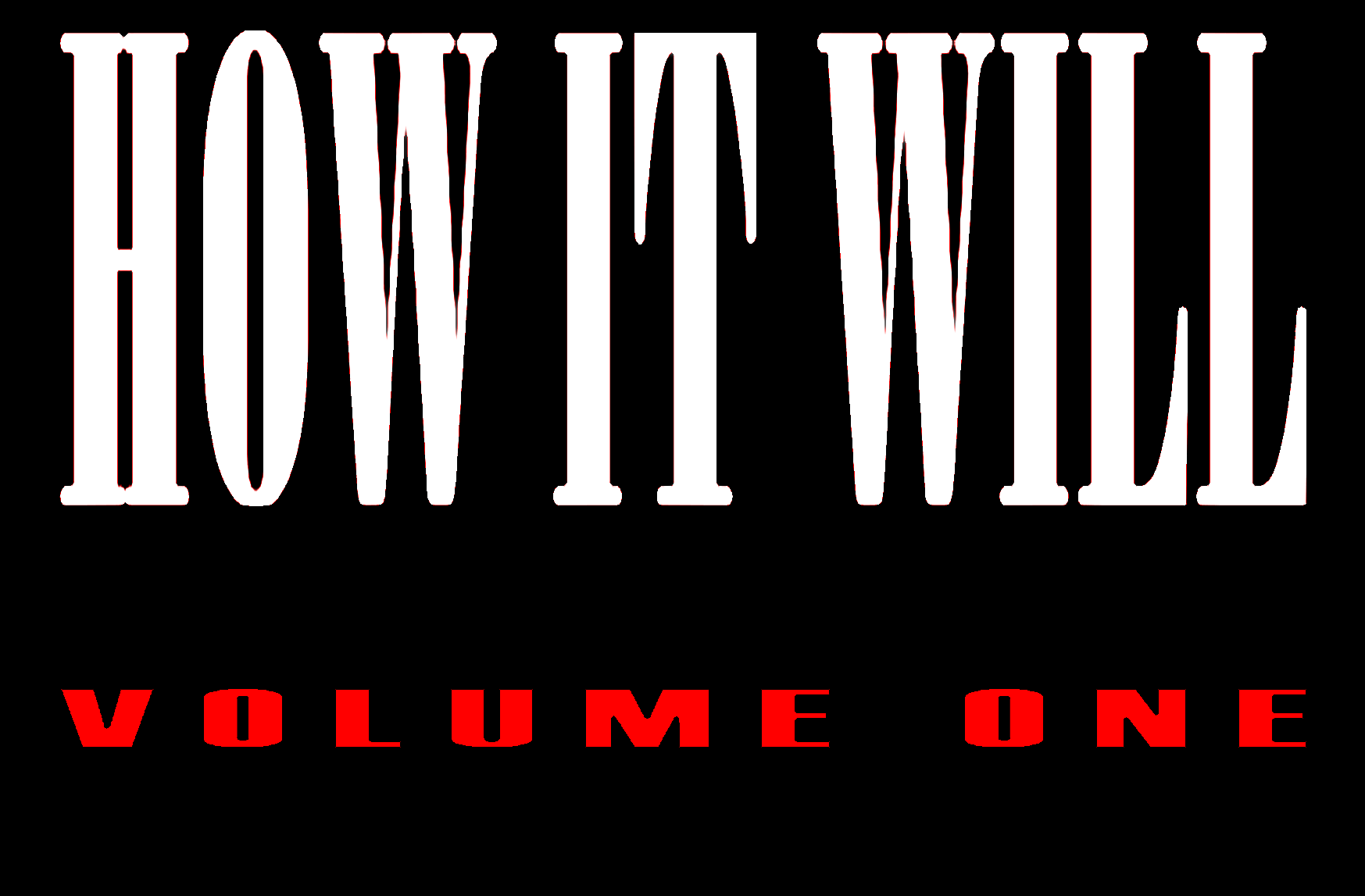 "HOW IT WILL" (Analog Horror)