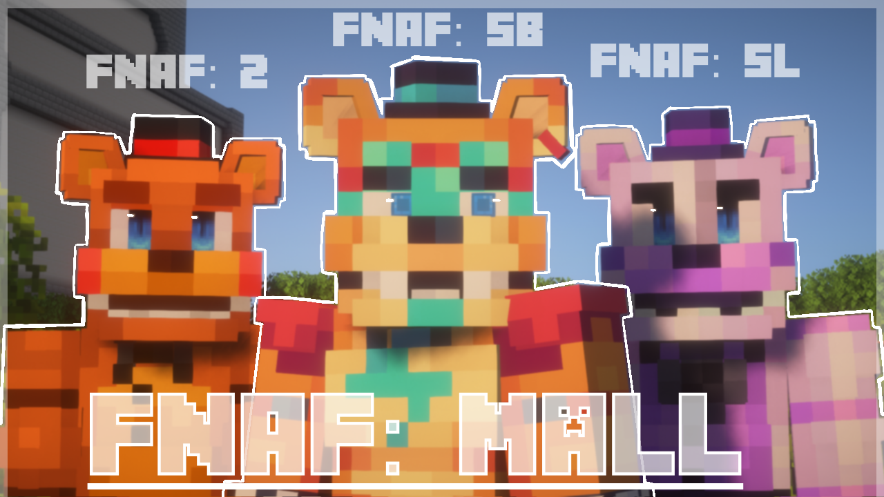 FNAF MALL: Character Auditions | 3 POV SERIES (SB, SL, FNAF2 ...