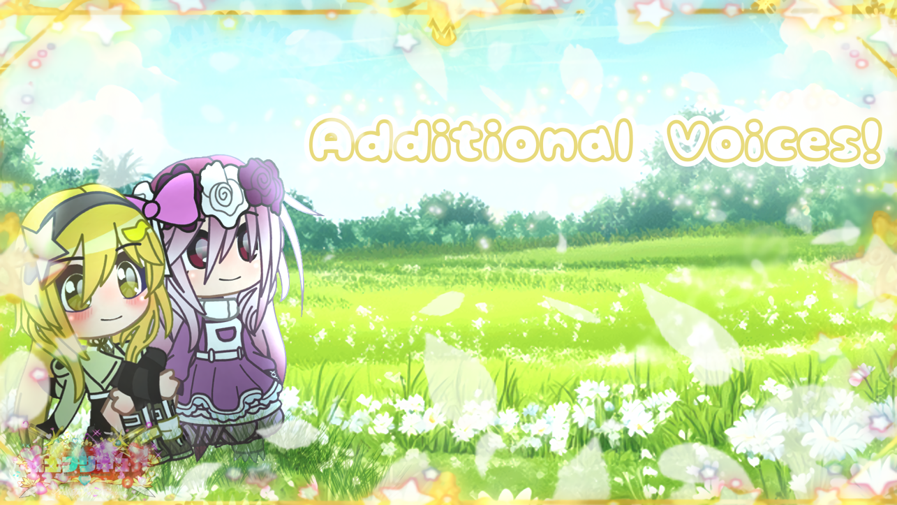 -ADDITIONAL VOICES- (WAVE 3 Part 2) Musketeer Precure: And The Lost Stones—Auditions! (Gacha Voices)