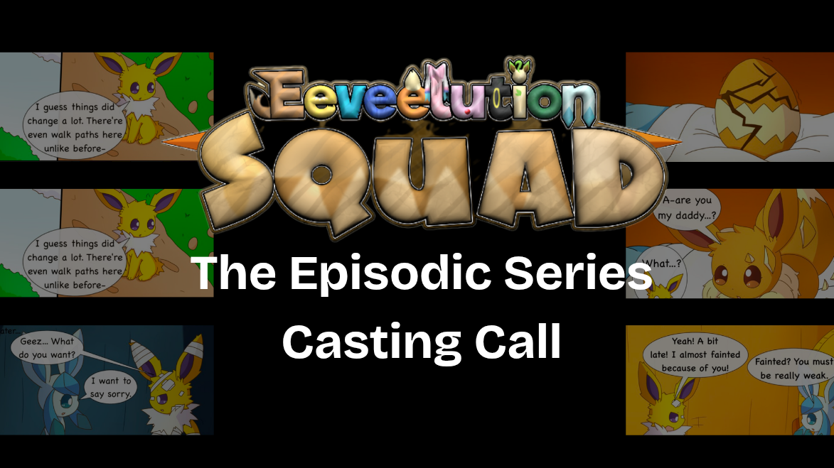 Eeveelution Squad - Episodic Comic Dub