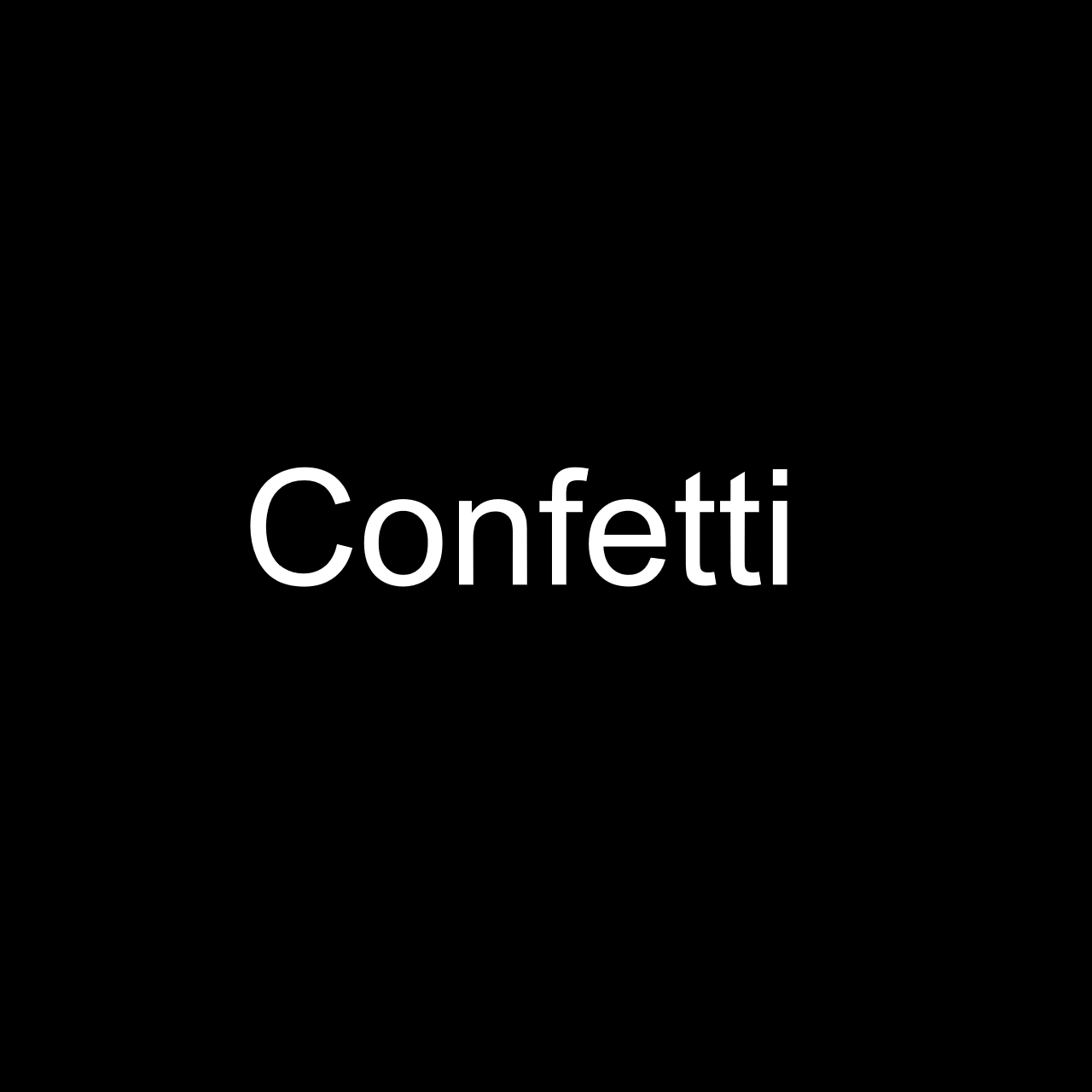 Confetti (MONSTER version)