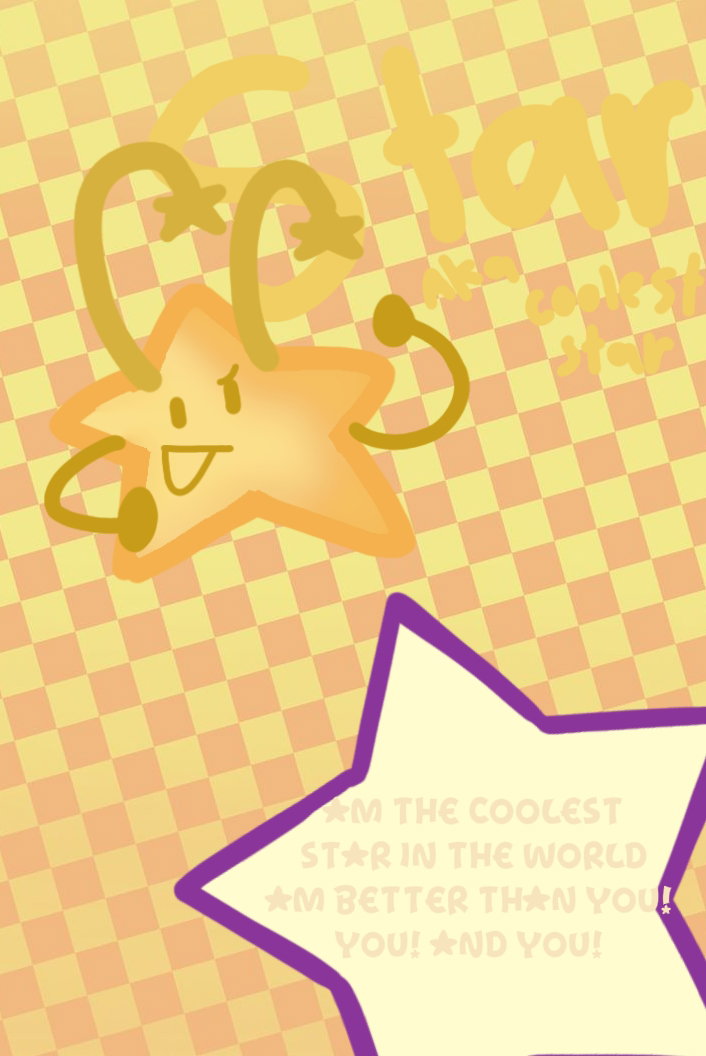 Star (Aka Coolest star in the world) 