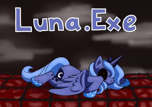 Luna Pony / Luna.EXE