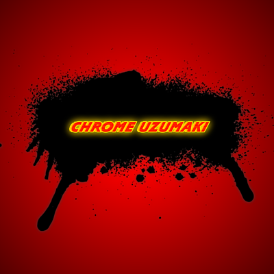 Chrome Uzumaki