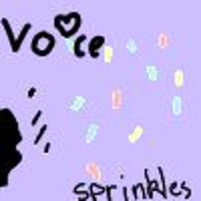 Voice_Sprinkles448