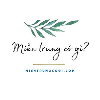 Miền Trung Có Gì