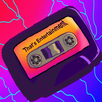 That’s Entertainment 