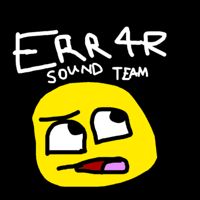 ERR4R SOUND TEAM
