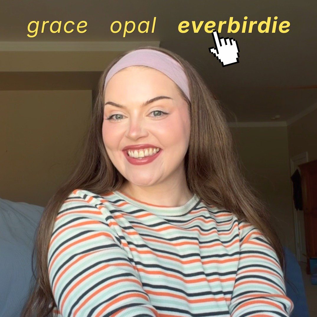 Grace Opal Everbirdie
