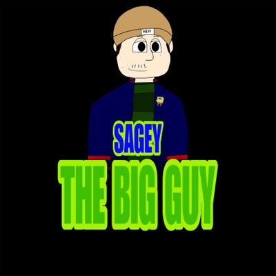 SageyTheBigGuy