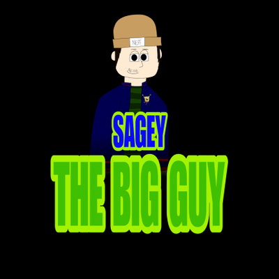 SageyTheBigGuy