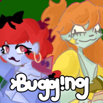 BUGGING